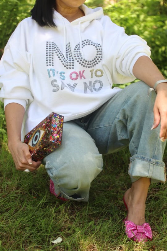 No Its Ok to Say No Hoodie for Men Women Unisex