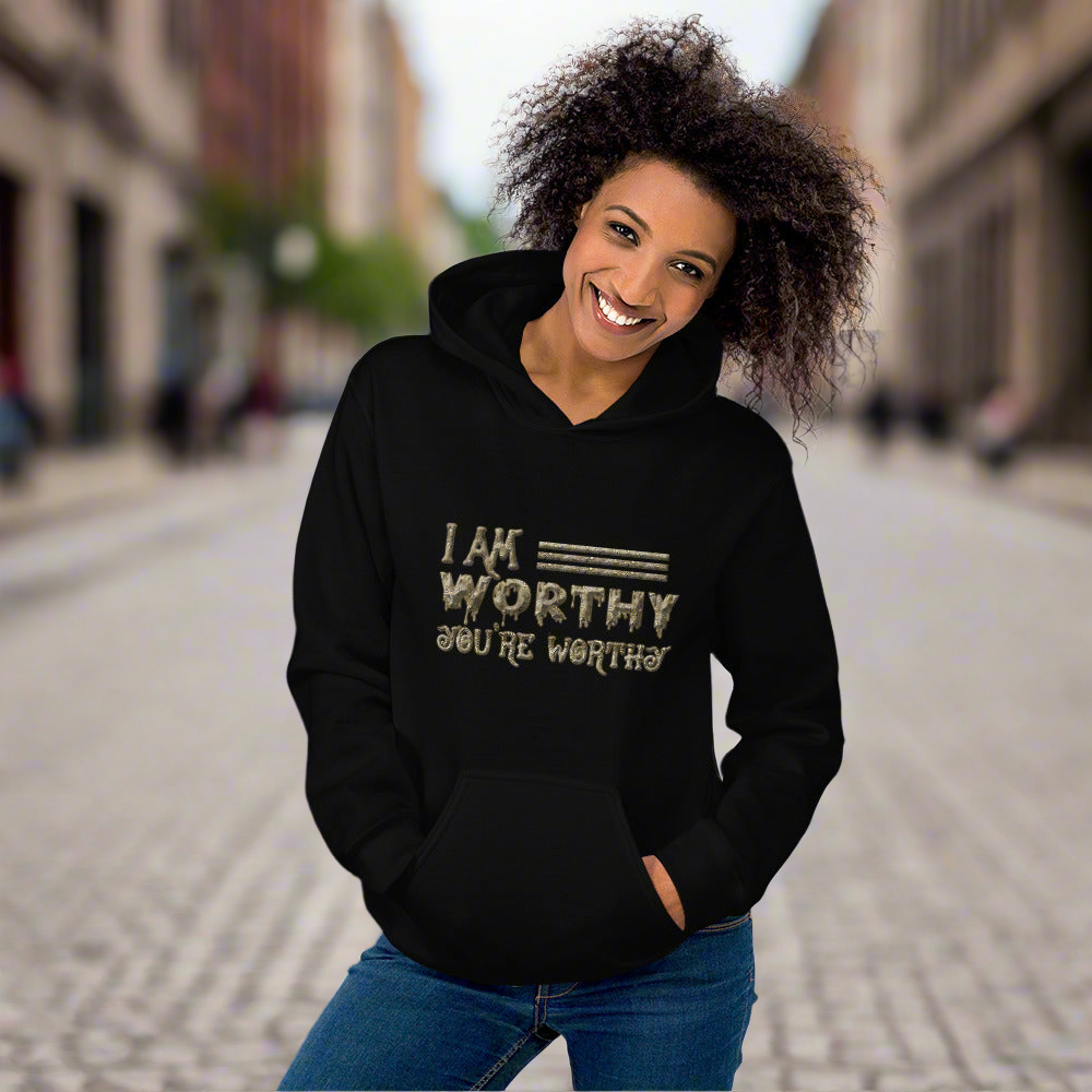 I am Worthy Hoodie for Men Women Unisex