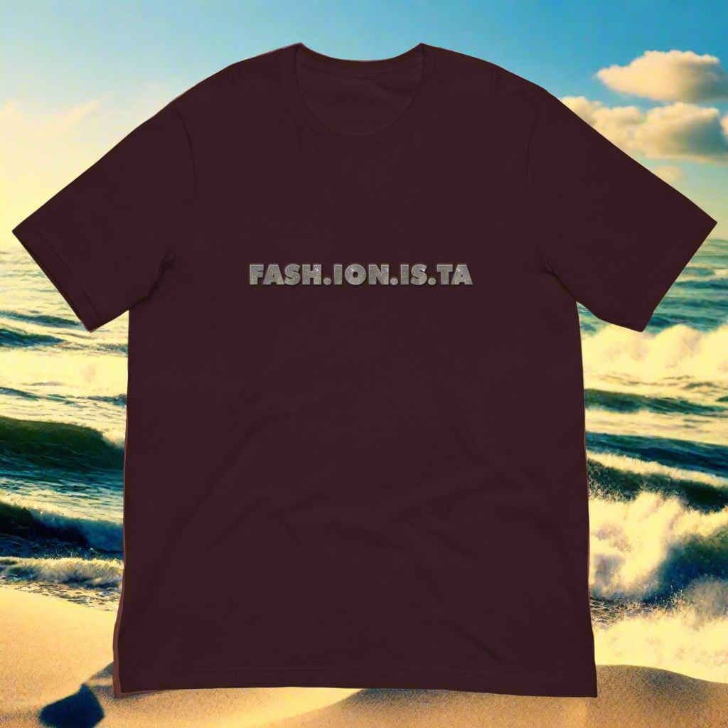 Fashionista Men Women Unisex T-shirt