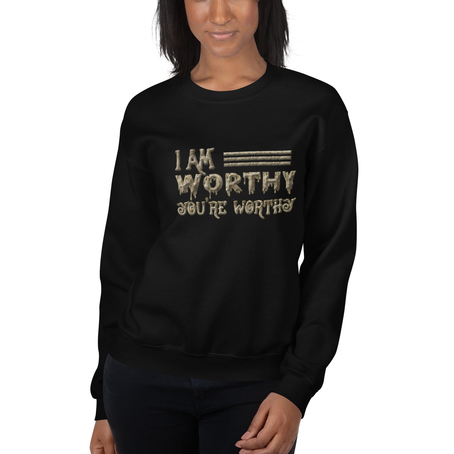 I AM Worthy Men Women Sweatshirt