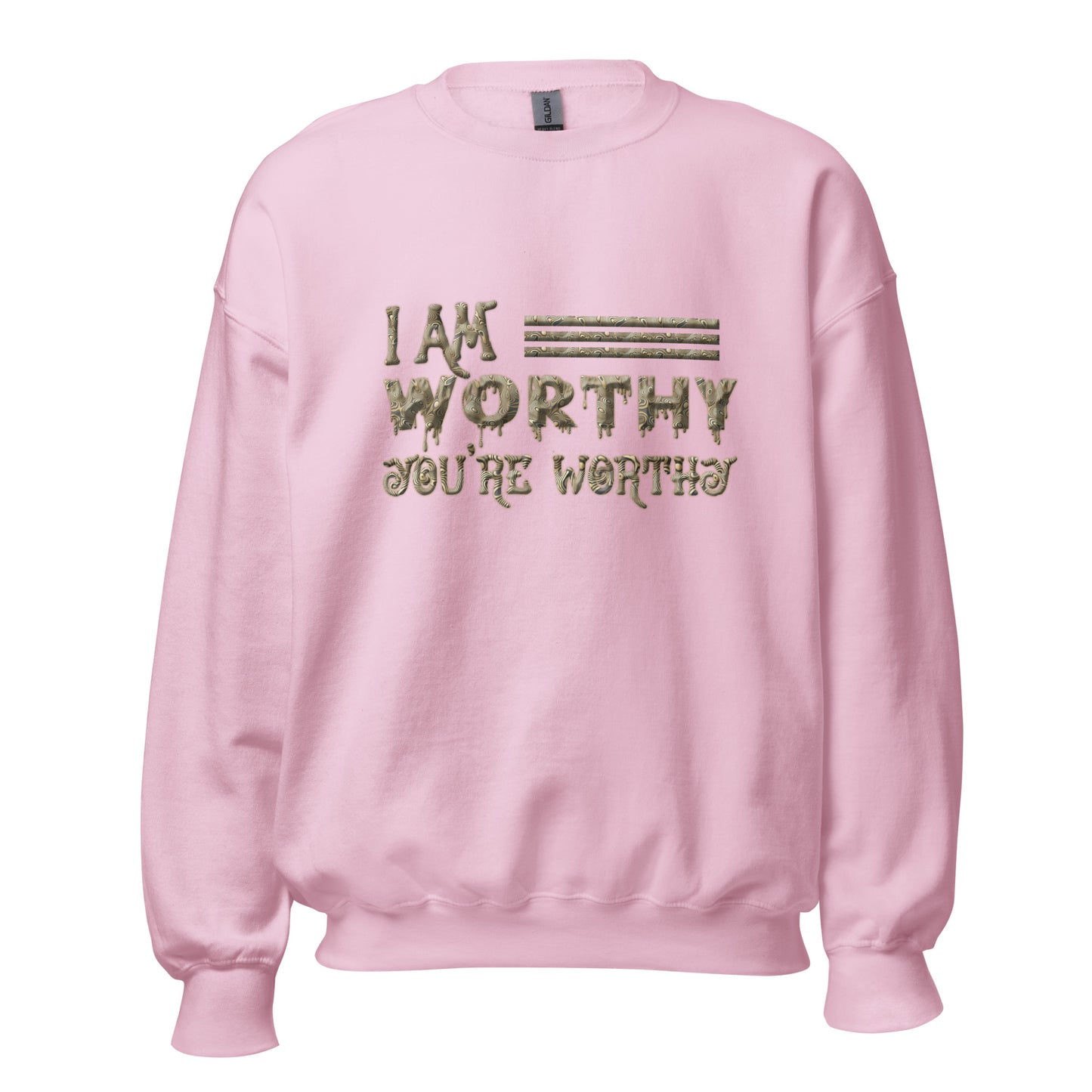 I AM Worthy Men Women Sweatshirt