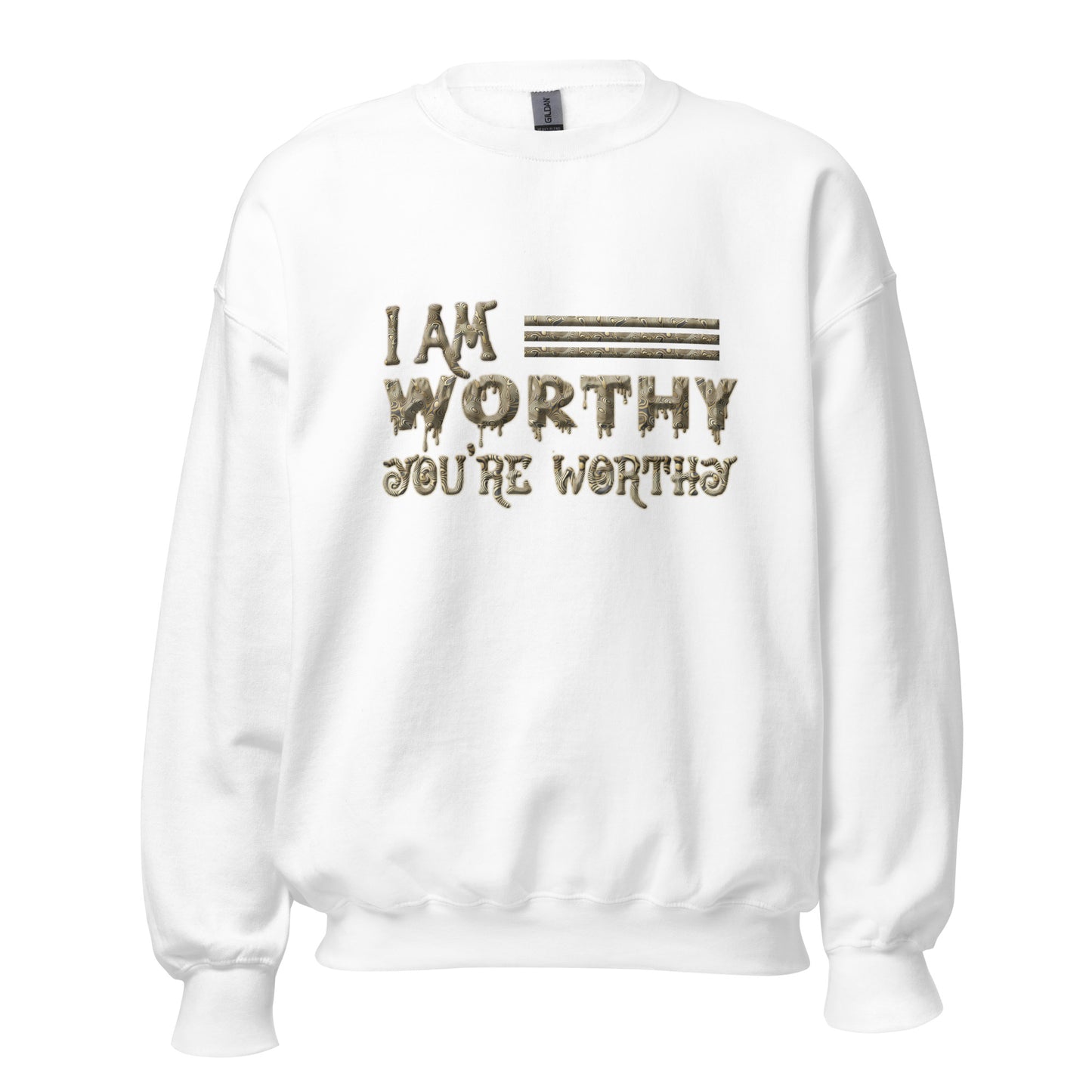 I AM Worthy Men Women Sweatshirt