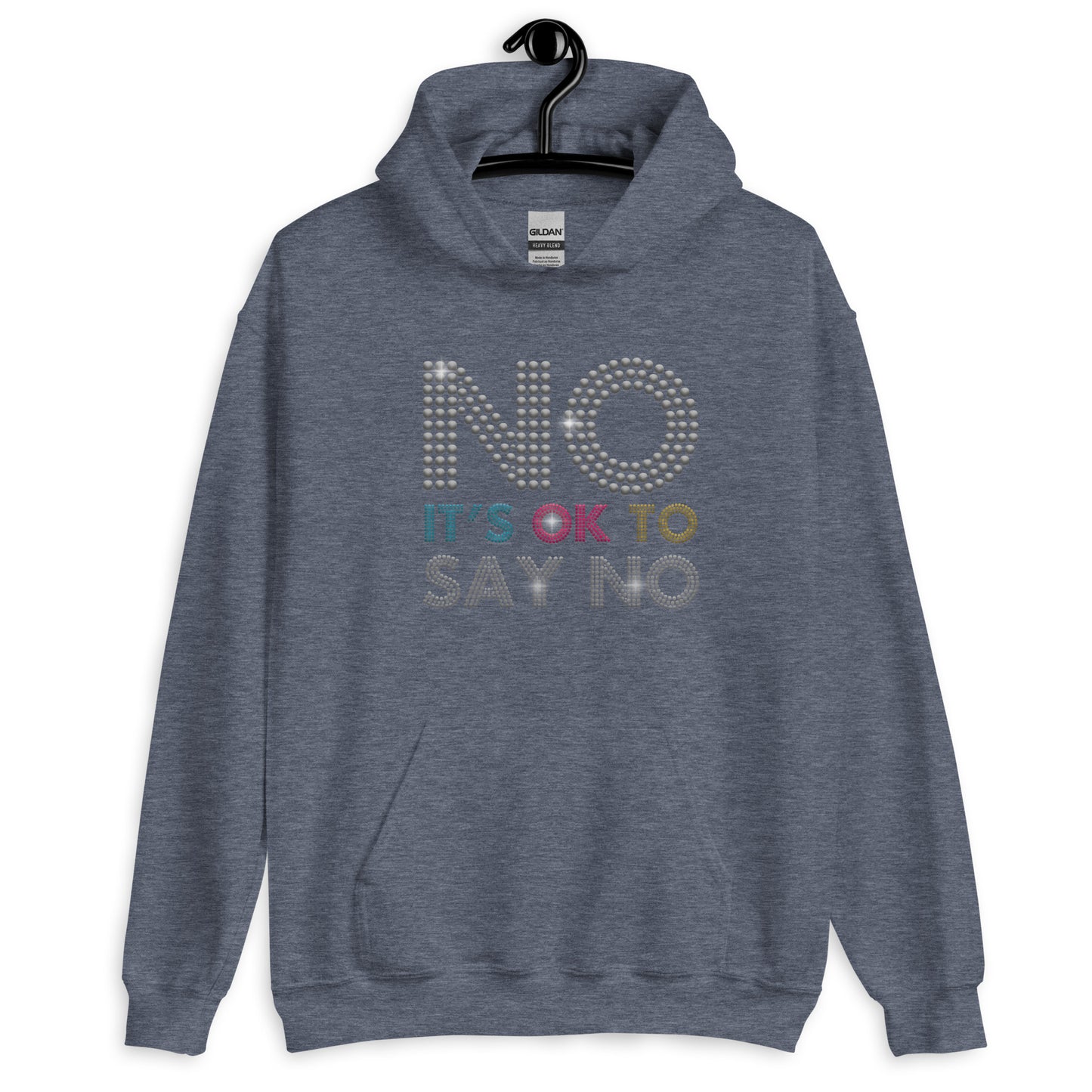 No Its Ok to Say No Hoodie for Men Women Unisex