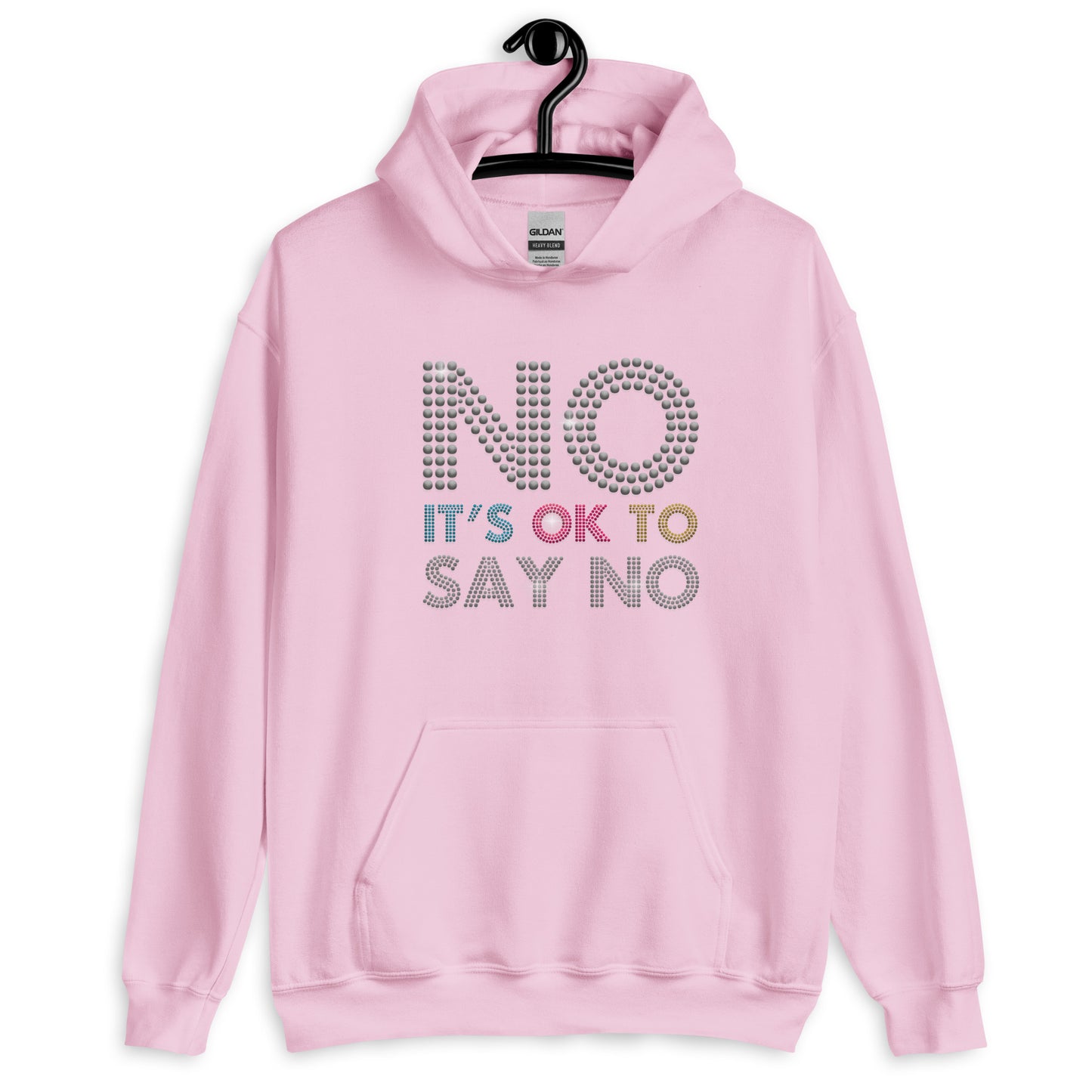 No Its Ok to Say No Hoodie for Men Women Unisex