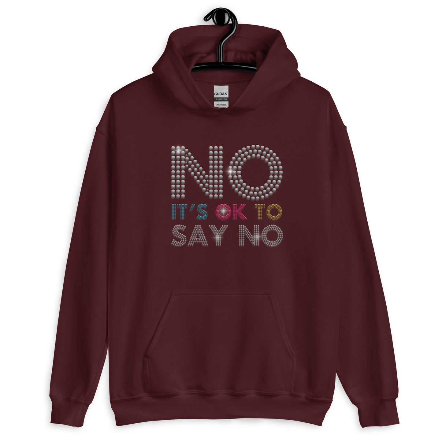 No Its Ok to Say No Hoodie for Men Women Unisex