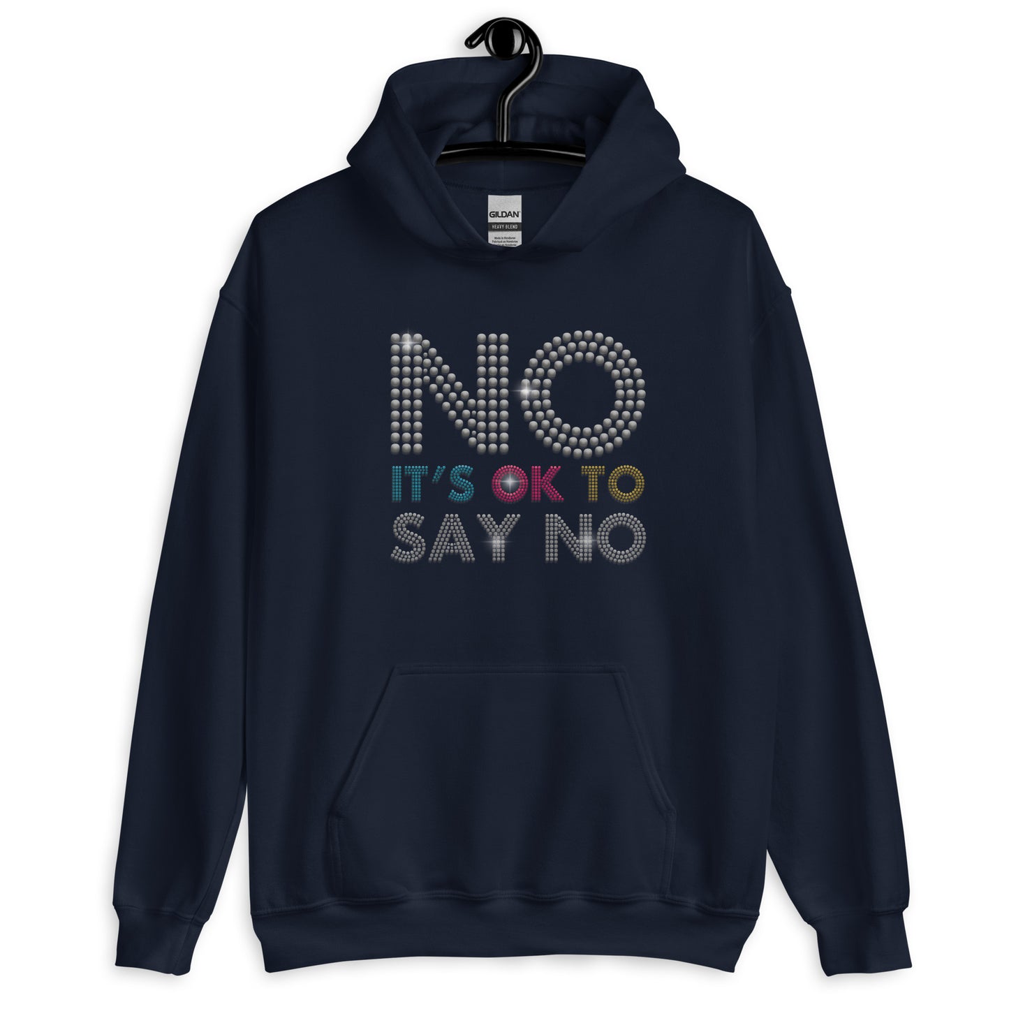 No Its Ok to Say No Hoodie for Men Women Unisex