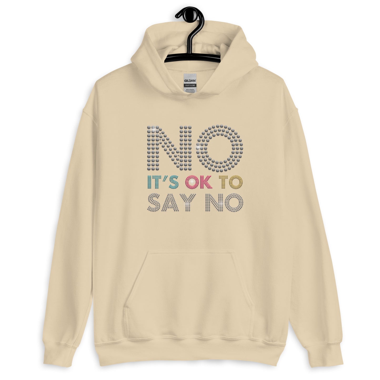 No Its Ok to Say No Hoodie for Men Women Unisex