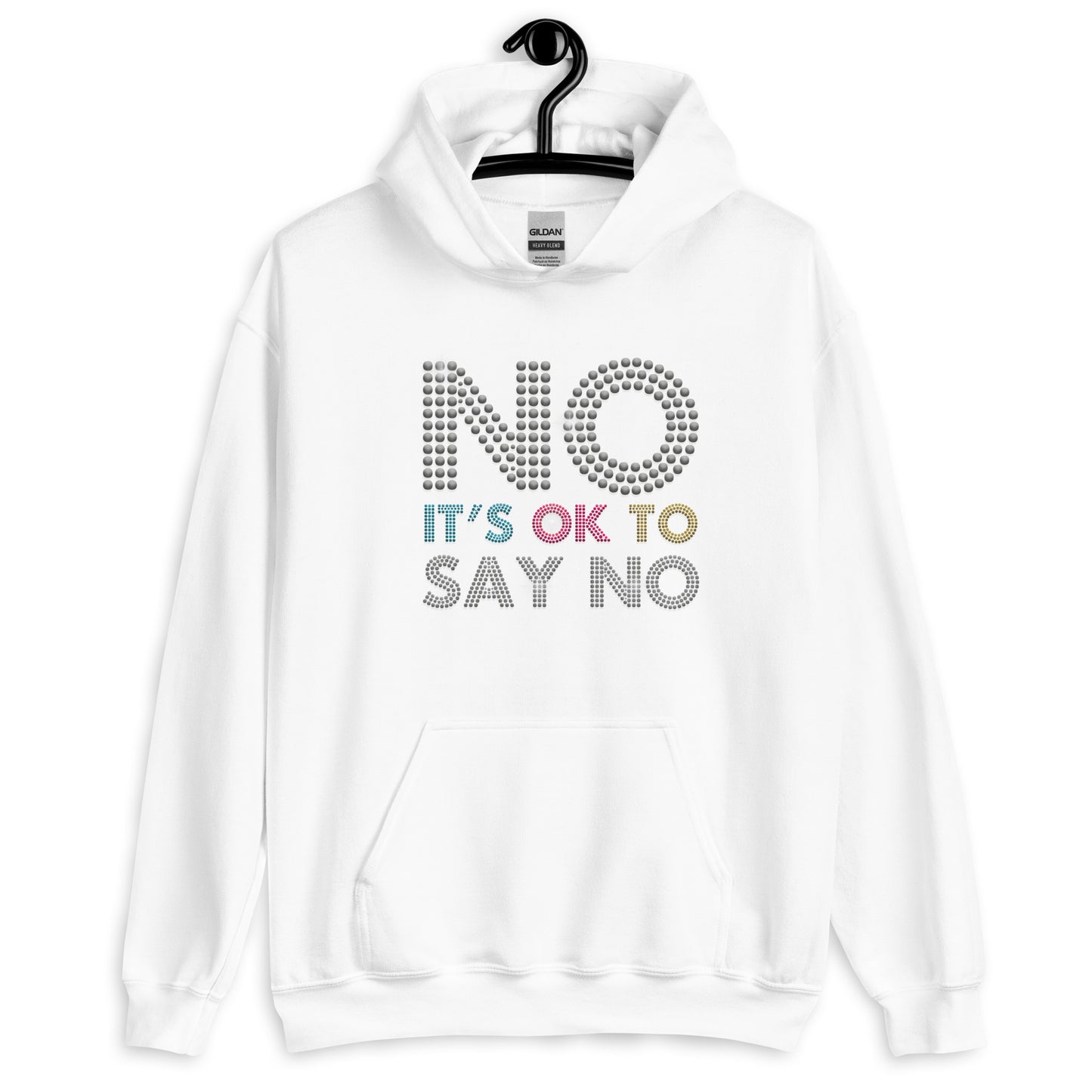 No Its Ok to Say No Hoodie for Men Women Unisex