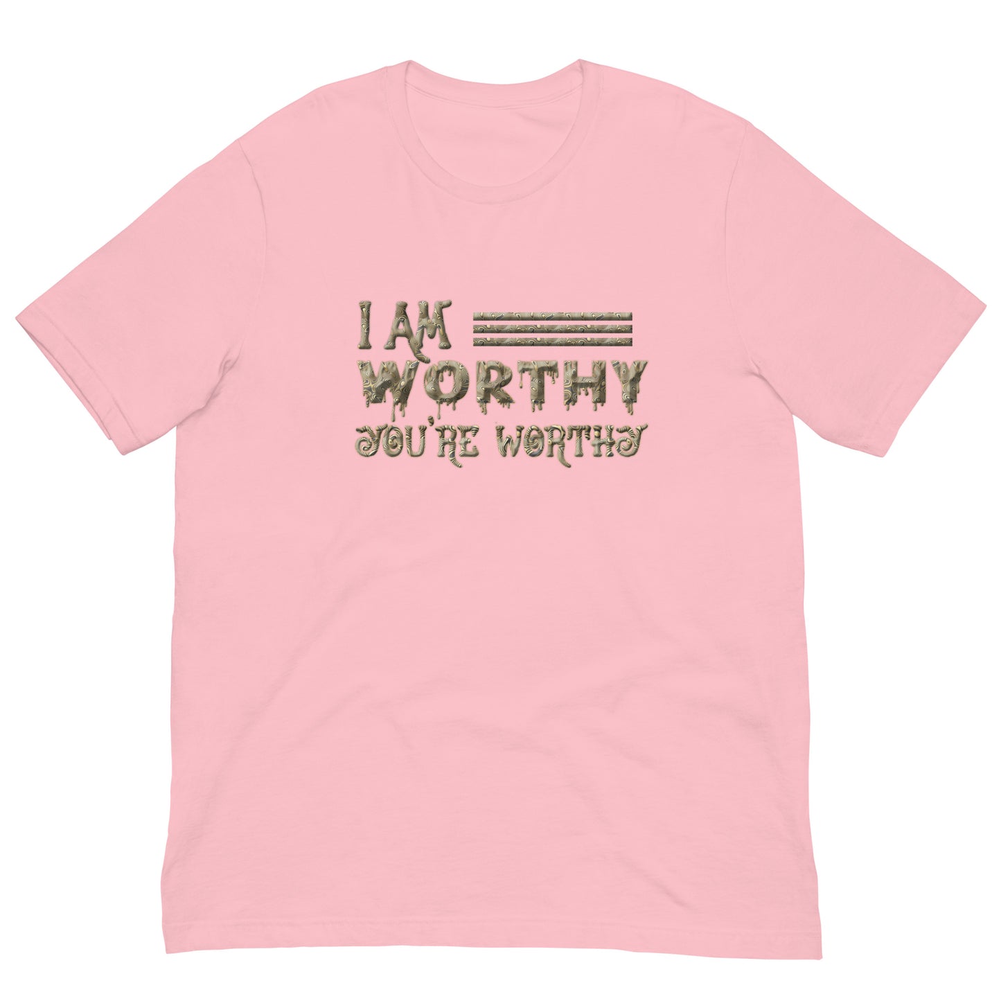 I Am Worthy - Men Women Unisex T-shirt