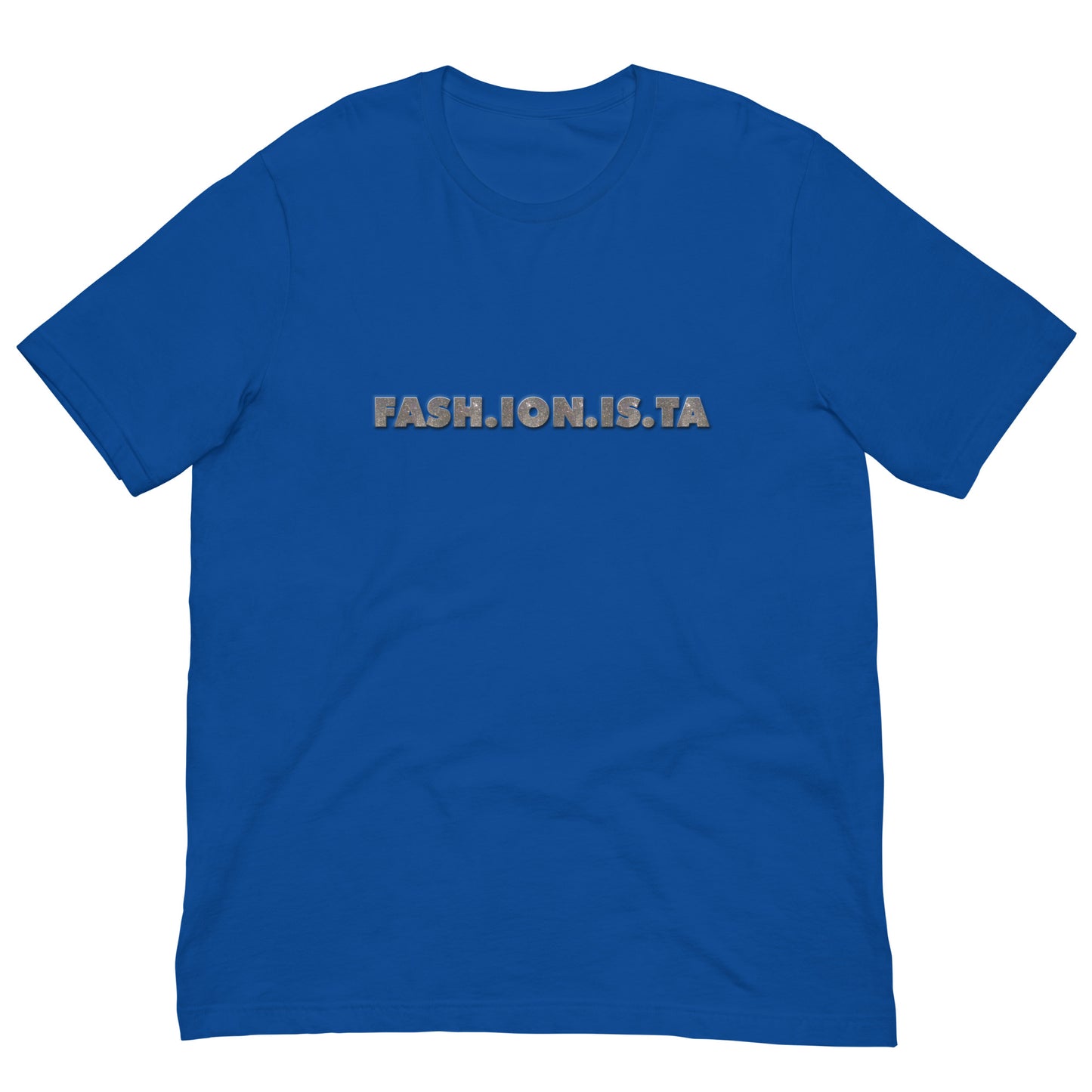 Fashionista Men Women Unisex T-shirt