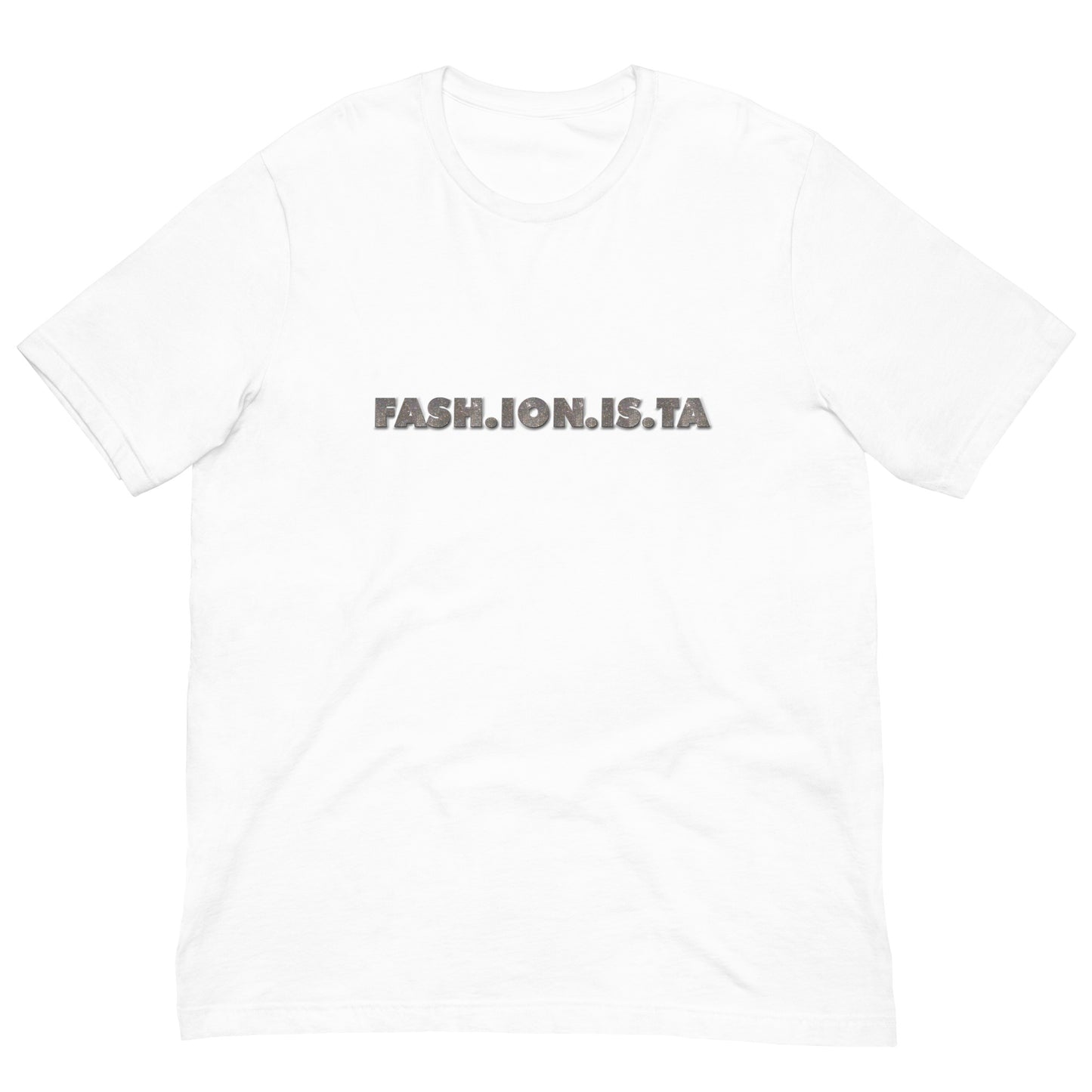 Fashionista Men Women Unisex T-shirt