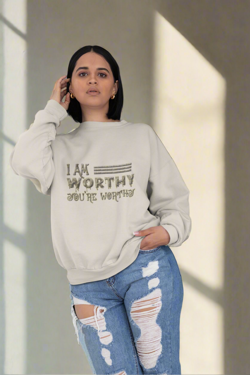 I AM Worthy Men Women Sweatshirt